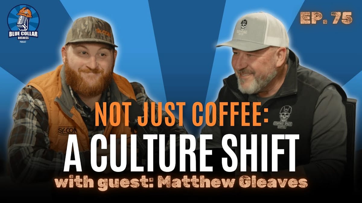 Ep. 75 - Brewing Brotherhood: A Coffee Brand Born in the Dirt | With Matthew Gleaves